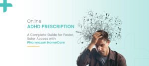Pharmazon Homecare ADHD Blog