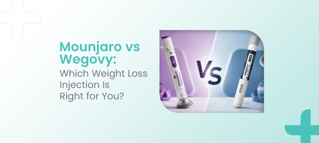 Mounjaro vs Wegovy: Which Weight Loss Injection Is Right for You?